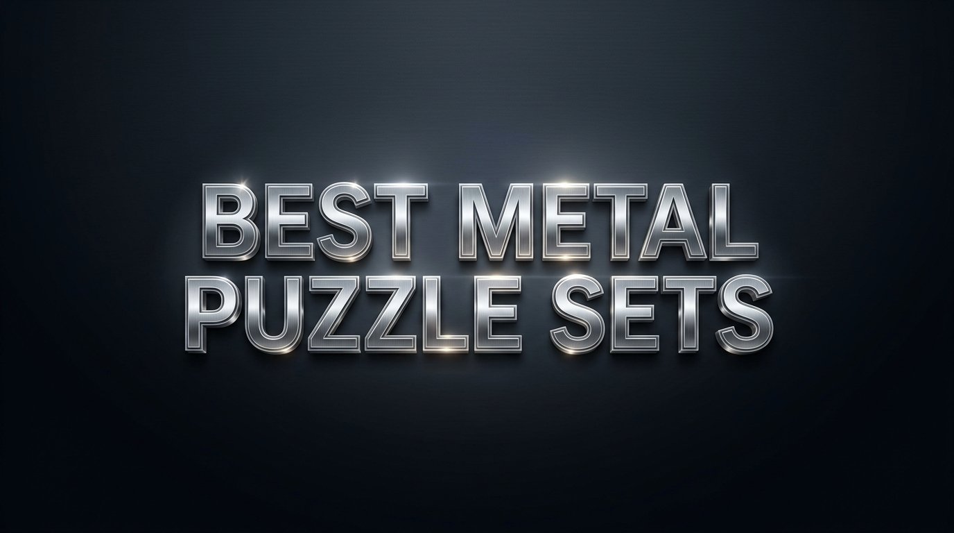 best metal puzzle sets