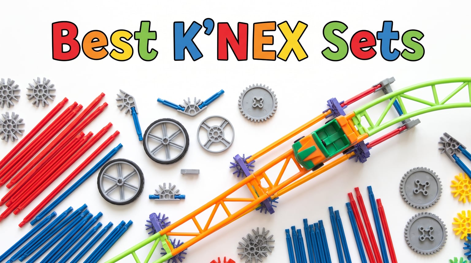 best knex sets