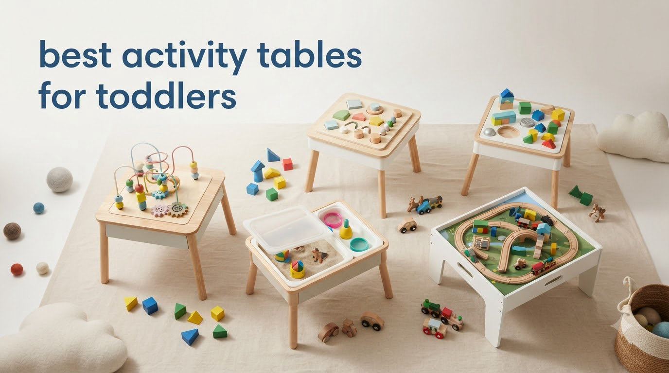 best activity tables for toddlers