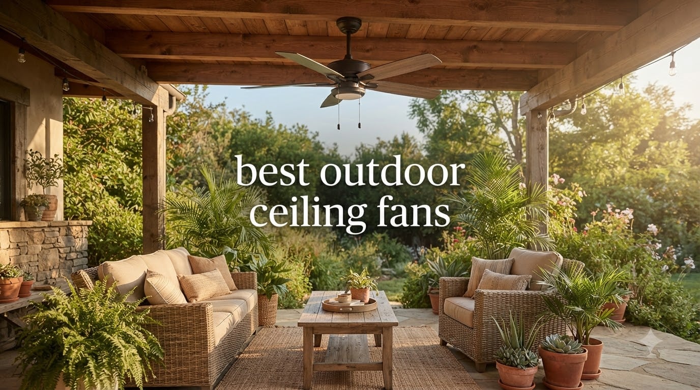 best outdoor ceiling fans