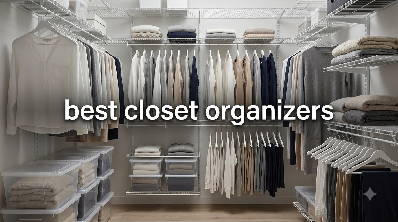 best closet organizers