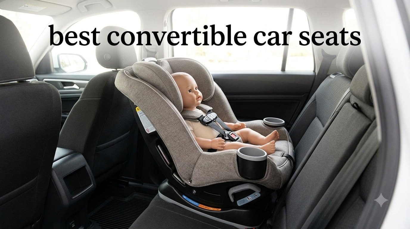 best convertible car seats