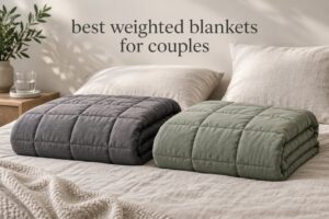 best weighted blankets for couples