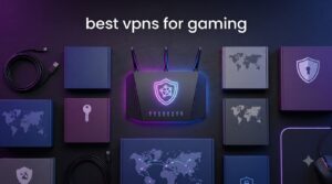 best vpns for gaming