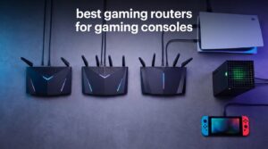 best gaming routers for gaming consoles