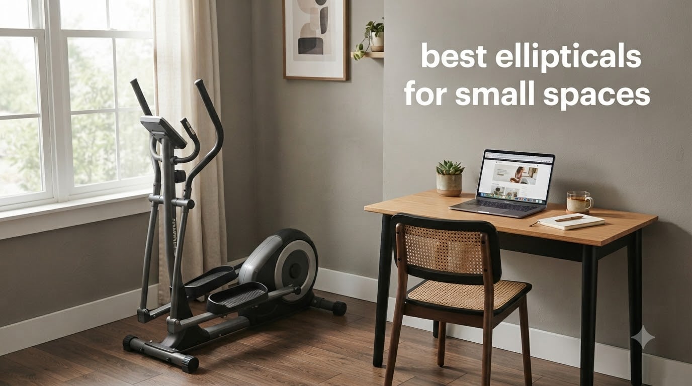 best ellipticals for small spaces