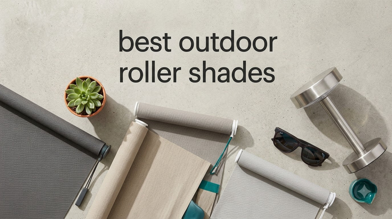 best outdoor roller shades