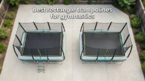 best rectangle trampolines for gymnastics