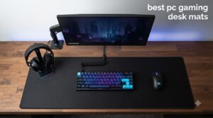 best pc gaming desk mats