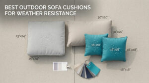 best outdoor sofa cushions for weather resistance