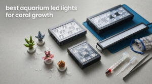 best aquarium led lights for coral growth