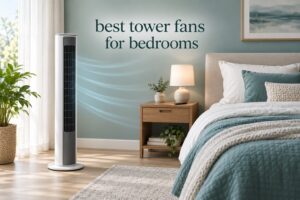 best tower fans for bedrooms